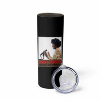 Shirley Chisholm Feminist Empowerment Skinny Tumbler Unbought And Unbossed