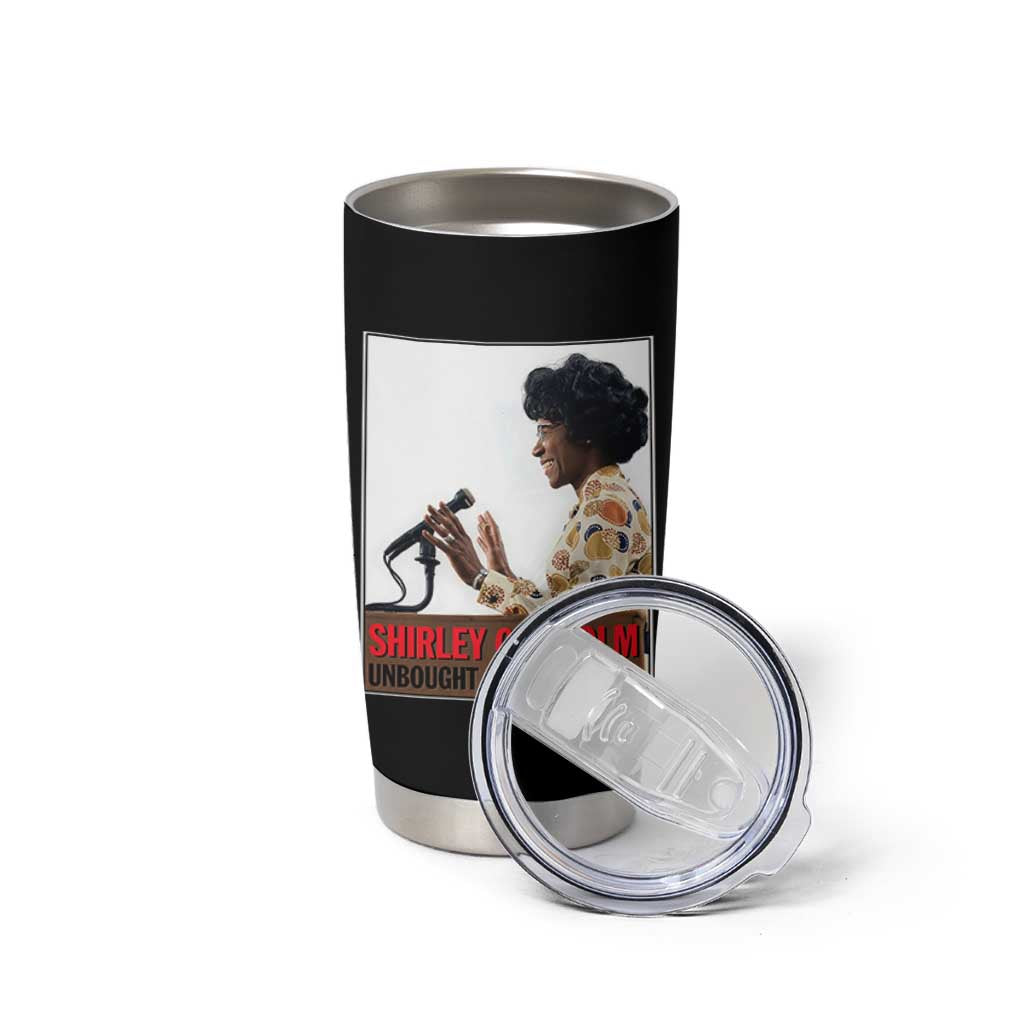 Shirley Chisholm Feminist Empowerment Tumbler Cup Unbought And Unbossed