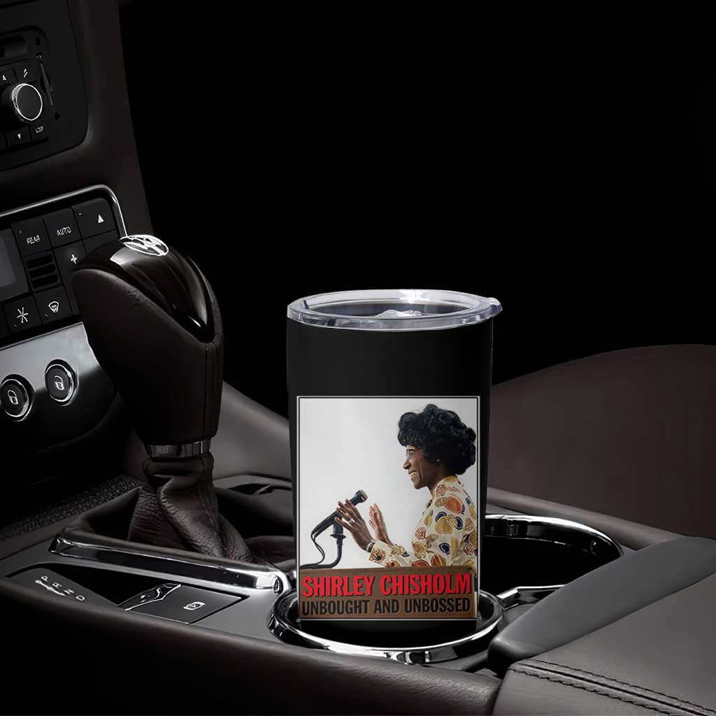 Shirley Chisholm Feminist Empowerment Tumbler Cup Unbought And Unbossed
