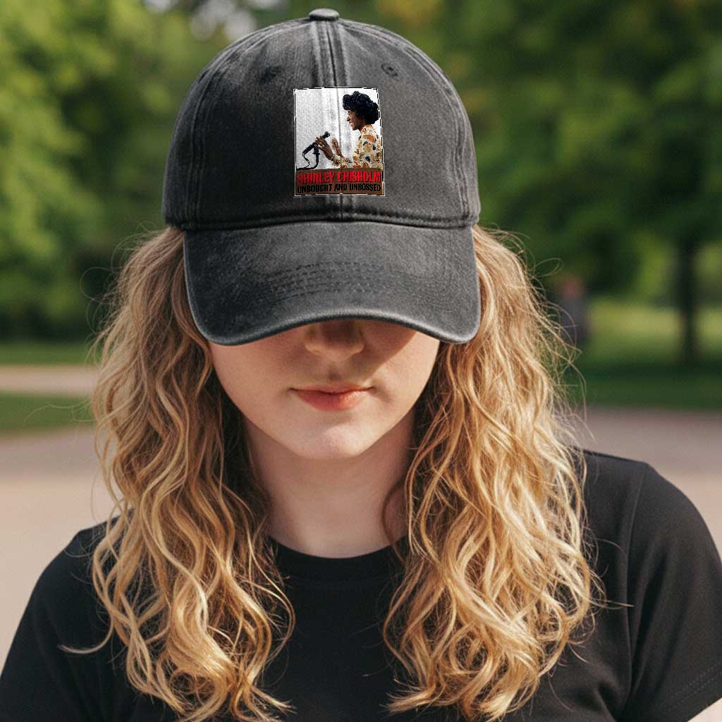 Shirley Chisholm Feminist Empowerment Washed Cotton Baseball Cap Unbought And Unbossed