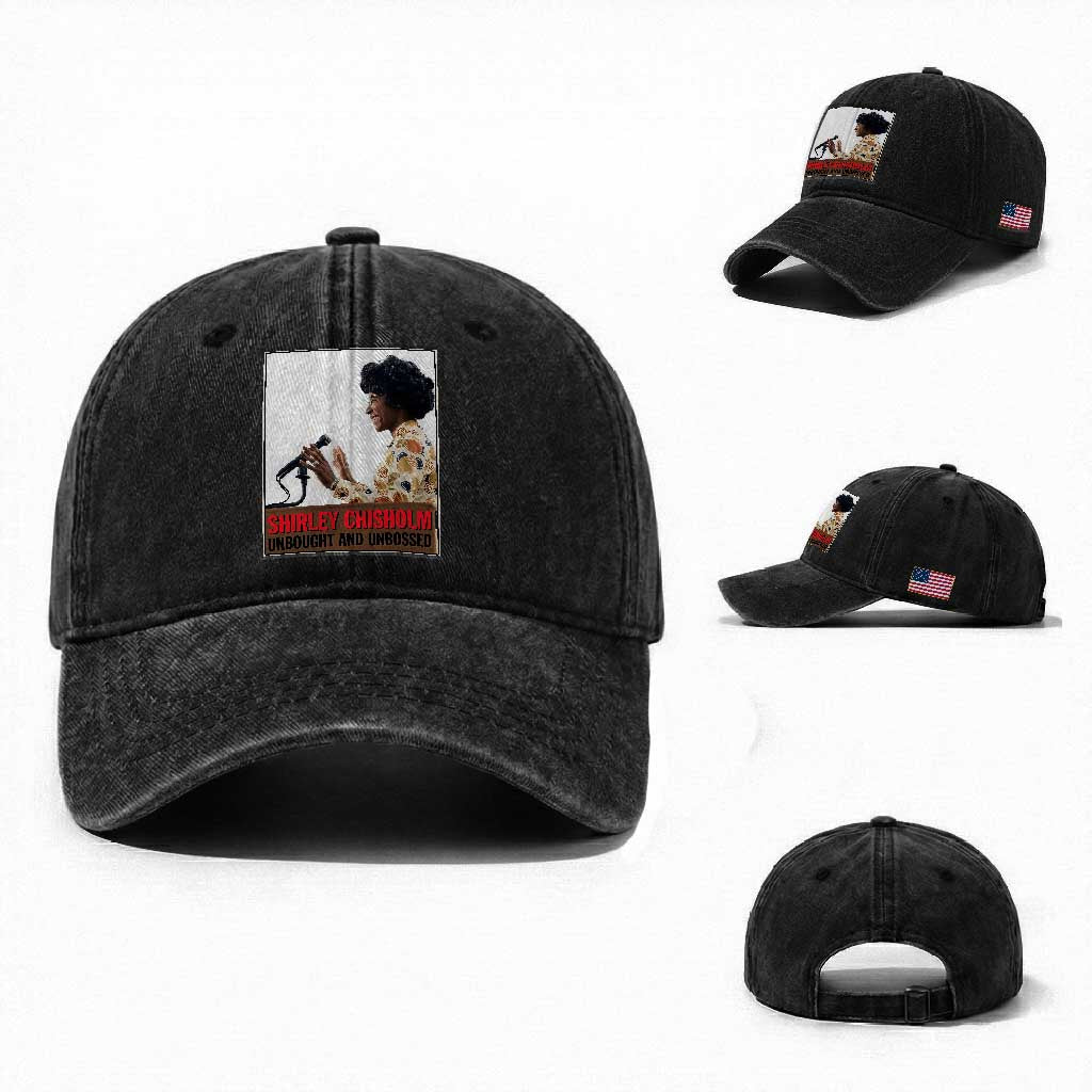 Shirley Chisholm Feminist Empowerment Washed Cotton Baseball Cap Unbought And Unbossed