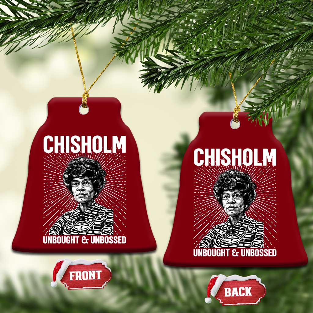 Shirley Chisholm Unbought And Unbossed Feminist Ceramic Ornament