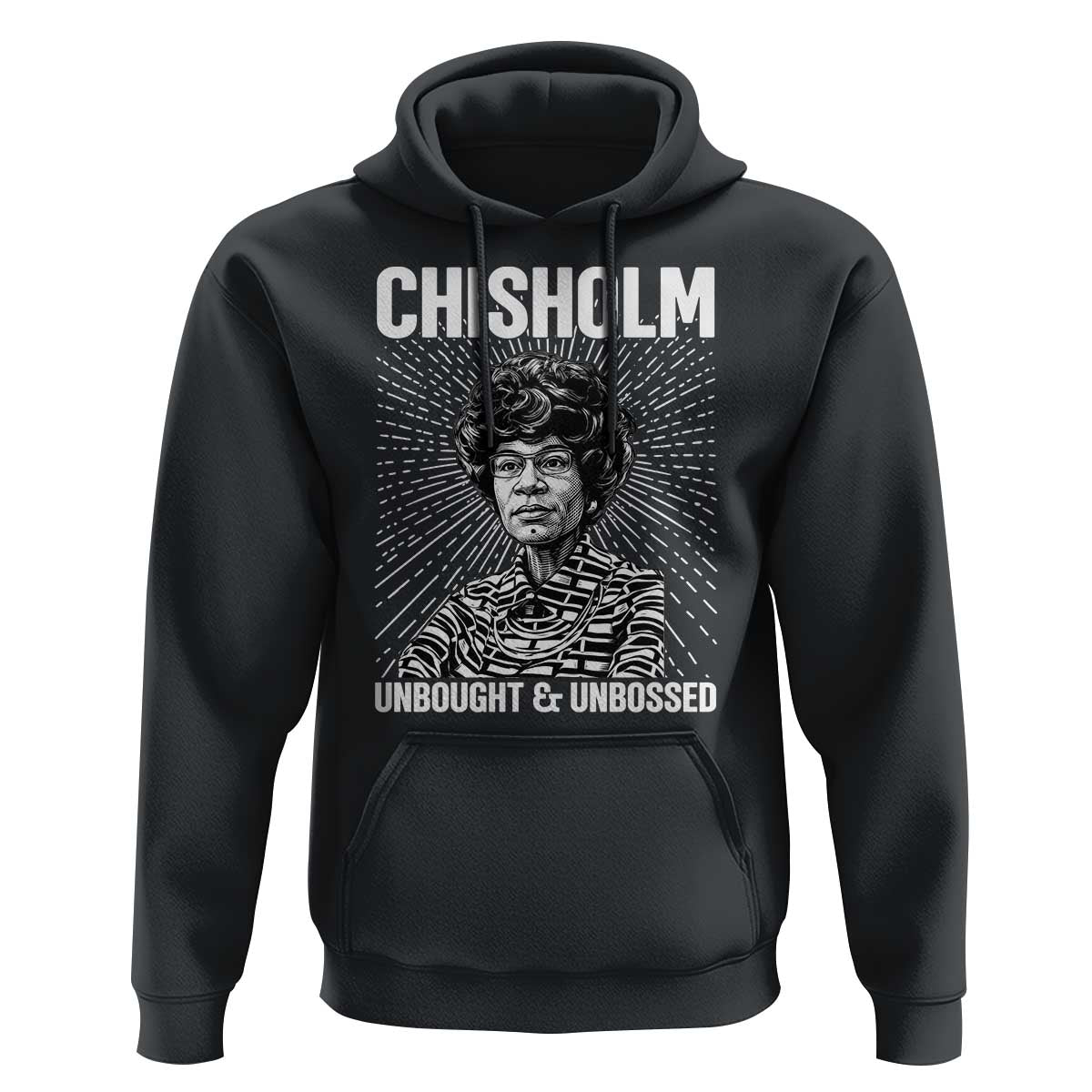 Shirley Chisholm Unbought And Unbossed Feminist Hoodie