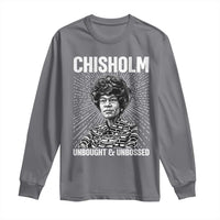 Shirley Chisholm Unbought And Unbossed Feminist Long Sleeve Shirt