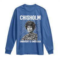 Shirley Chisholm Unbought And Unbossed Feminist Long Sleeve Shirt