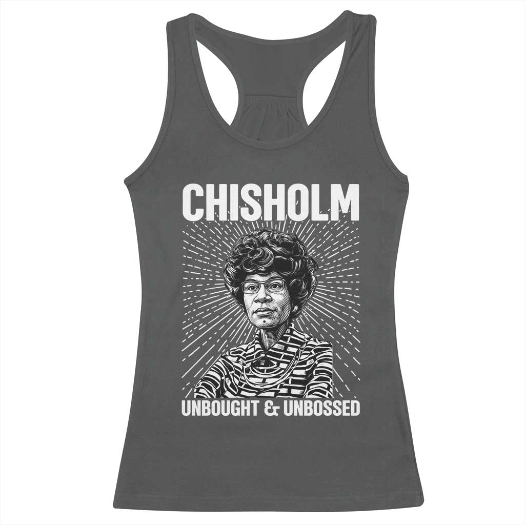 Shirley Chisholm Unbought And Unbossed Feminist Racerback Tank Top
