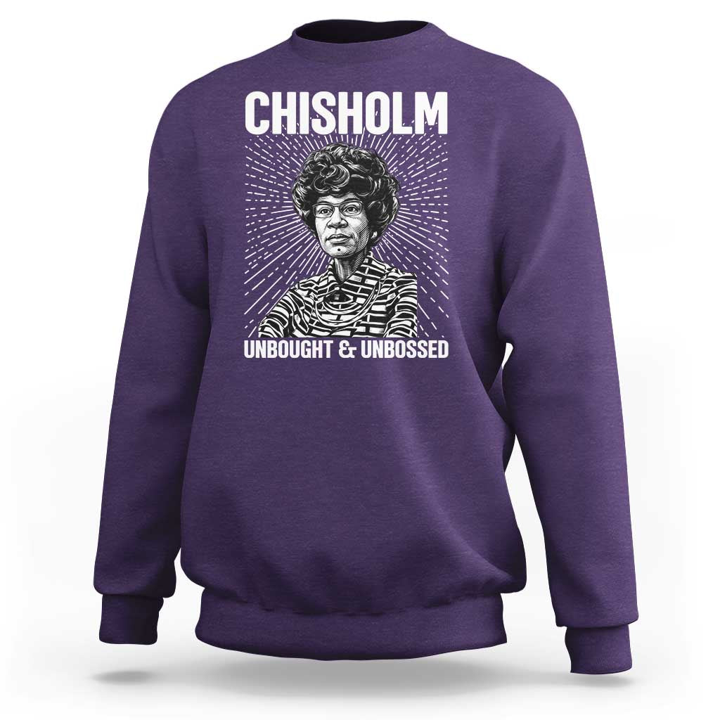 Shirley Chisholm Unbought And Unbossed Feminist Sweatshirt