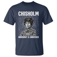 Shirley Chisholm Unbought And Unbossed Feminist T Shirt