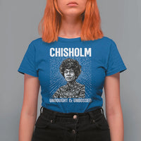 Shirley Chisholm Unbought And Unbossed Feminist T Shirt For Women