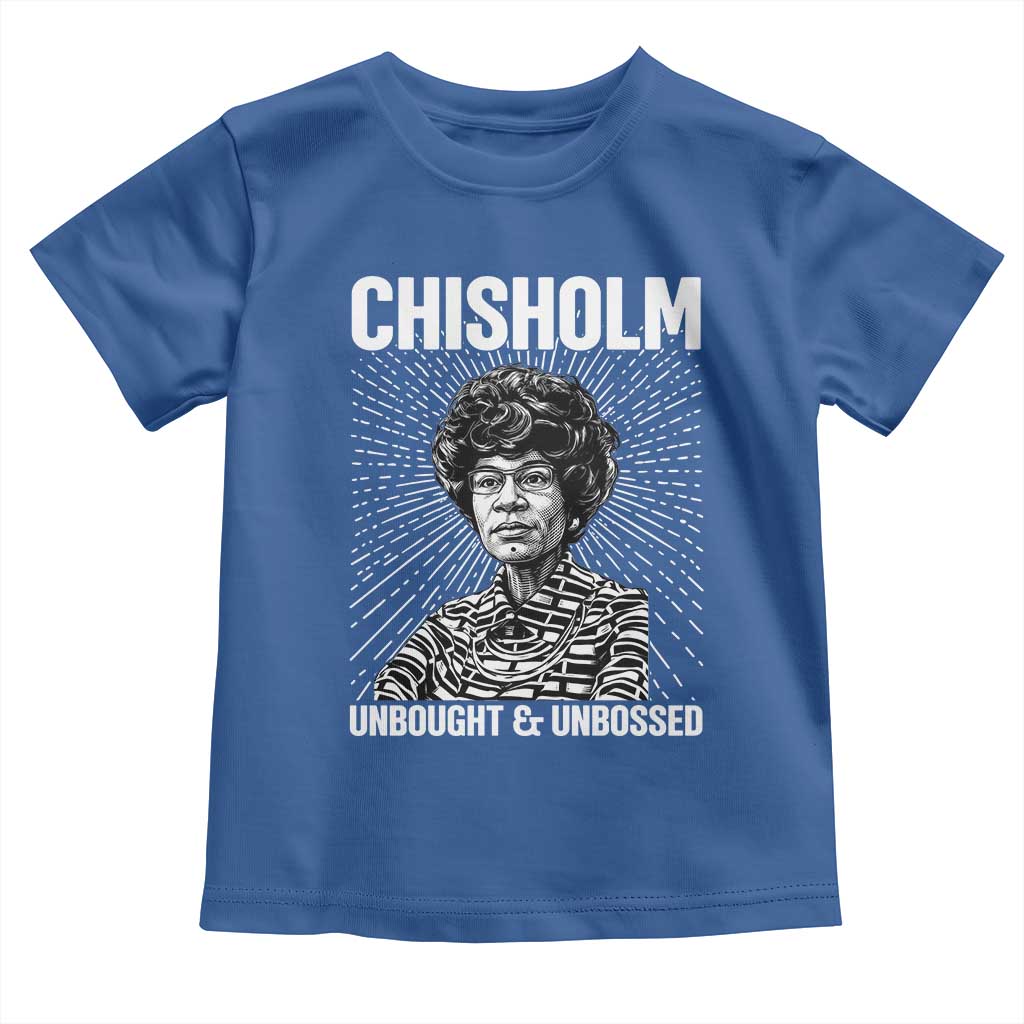 Shirley Chisholm Unbought And Unbossed Feminist Toddler T Shirt