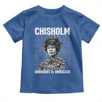 Shirley Chisholm Unbought And Unbossed Feminist Toddler T Shirt