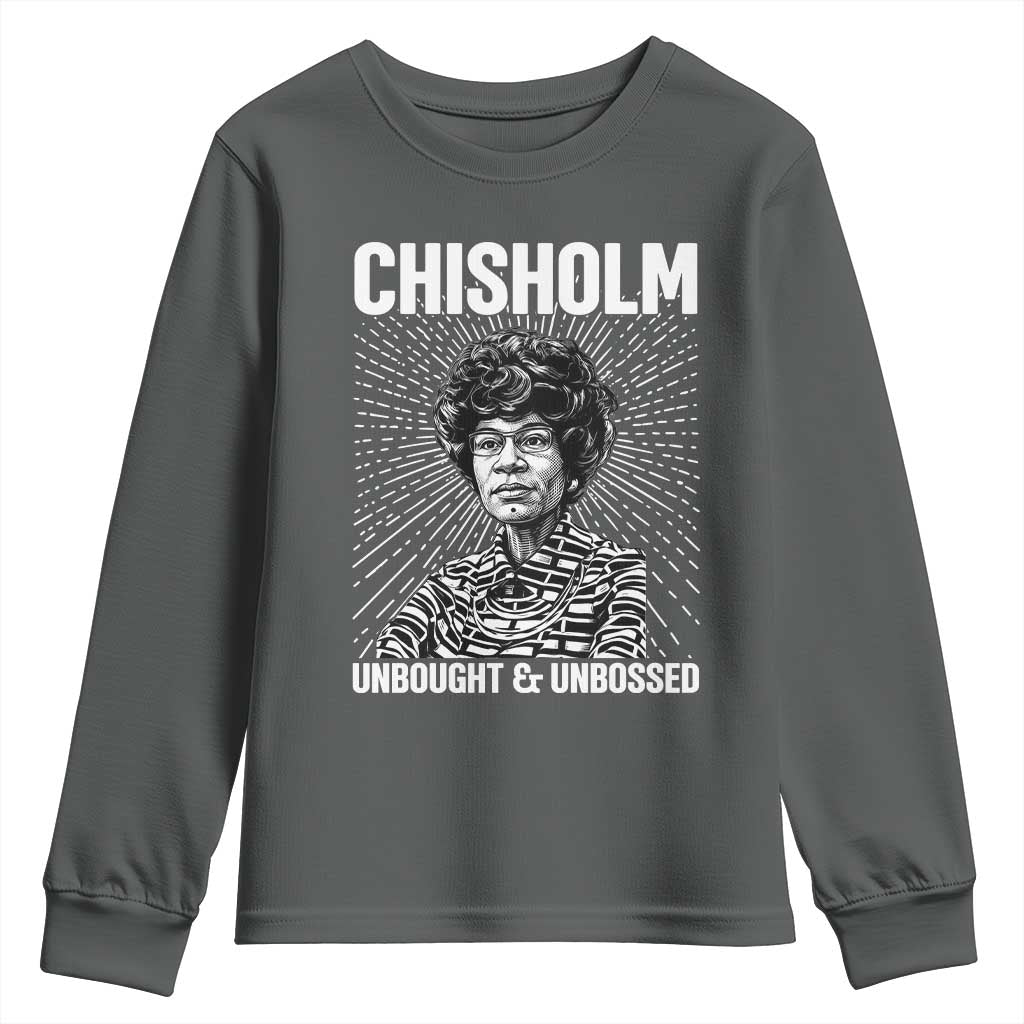 Shirley Chisholm Unbought And Unbossed Feminist Youth Sweatshirt