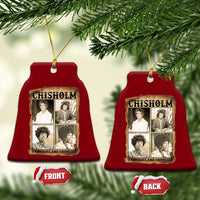 Vintage Shirley Chisholm Unbought And Unbossed Ceramic Ornament Womens History Month