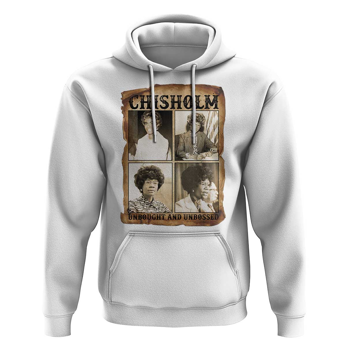 Vintage Shirley Chisholm Unbought And Unbossed Hoodie Womens History Month
