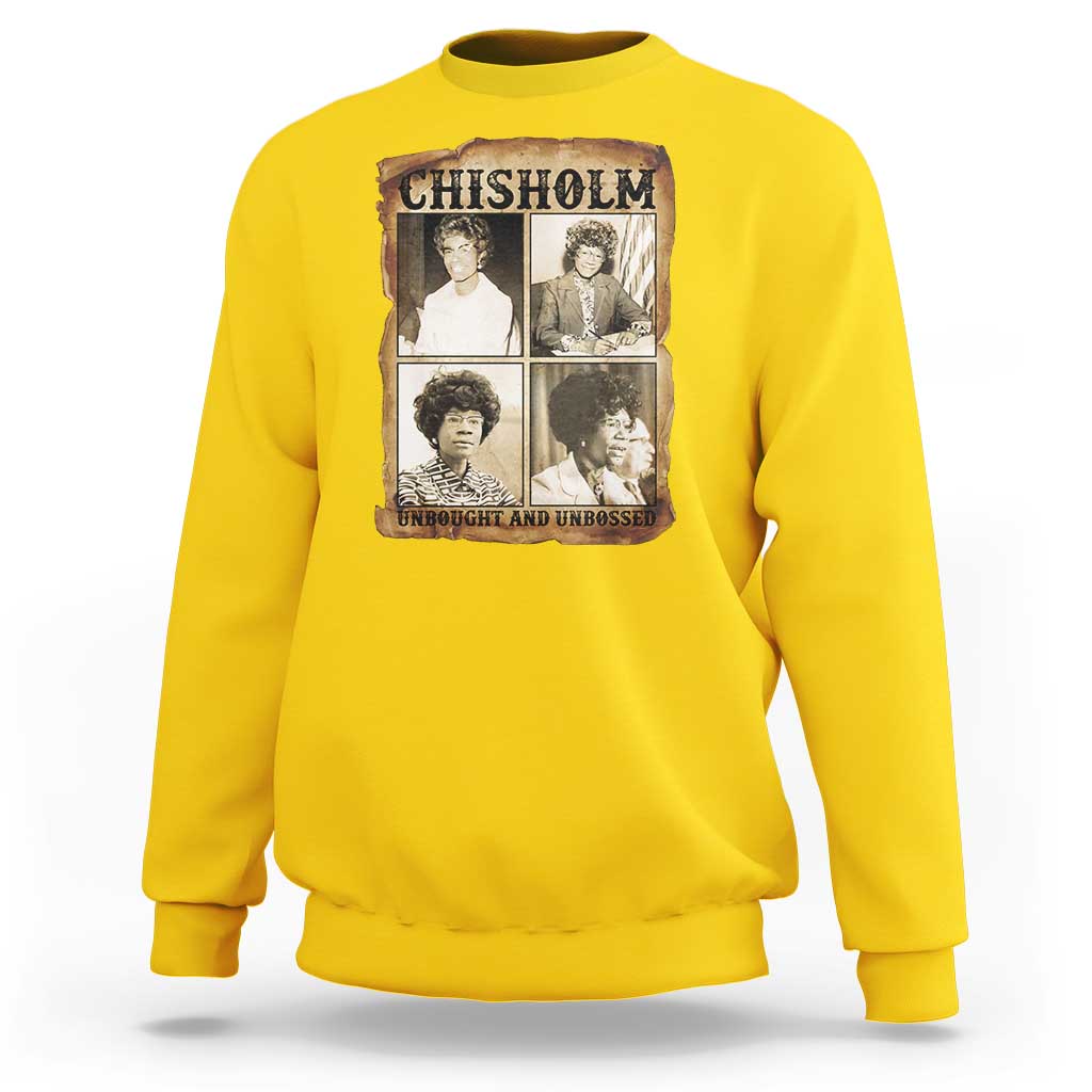 Vintage Shirley Chisholm Unbought And Unbossed Sweatshirt Womens History Month