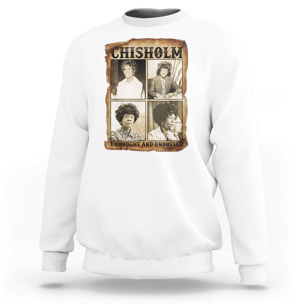 Vintage Shirley Chisholm Unbought And Unbossed Sweatshirt Womens History Month