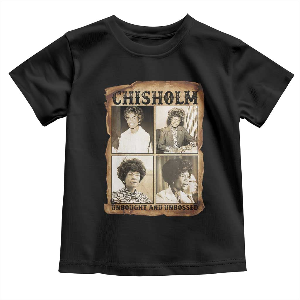 Vintage Shirley Chisholm Unbought And Unbossed Toddler T Shirt Womens History Month