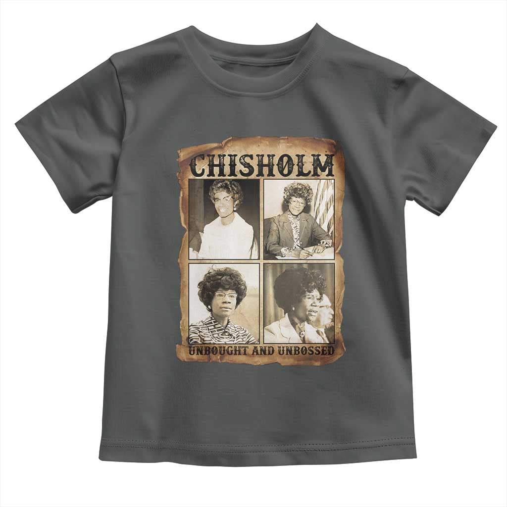 Vintage Shirley Chisholm Unbought And Unbossed Toddler T Shirt Womens History Month