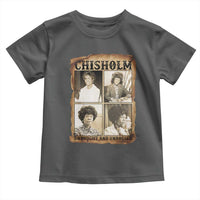 Vintage Shirley Chisholm Unbought And Unbossed Toddler T Shirt Womens History Month