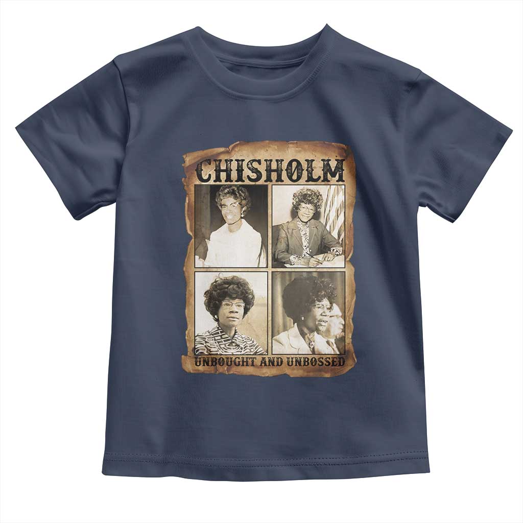 Vintage Shirley Chisholm Unbought And Unbossed Toddler T Shirt Womens History Month