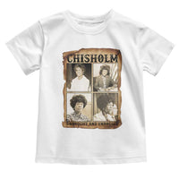 Vintage Shirley Chisholm Unbought And Unbossed Toddler T Shirt Womens History Month