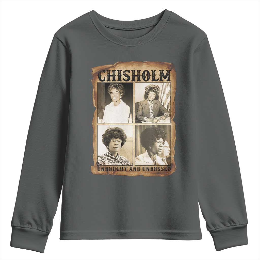 Vintage Shirley Chisholm Unbought And Unbossed Youth Sweatshirt Womens History Month