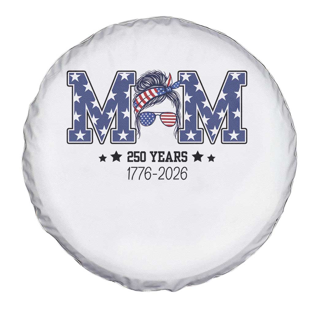 Patriotic Mothers Day Gift Spare Tire Cover USA 250 Years Celebration