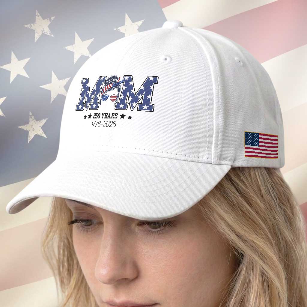Patriotic Mothers Day Gift Baseball Cap USA 250 Years Celebration
