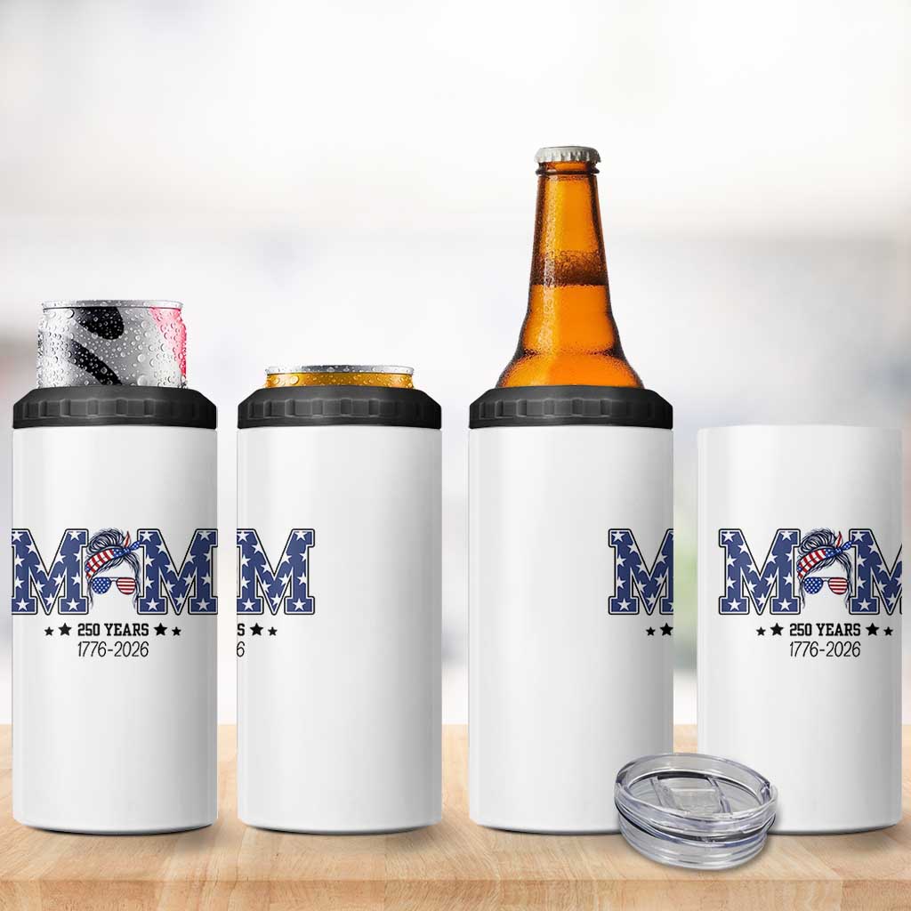 Patriotic Mothers Day Gift 4 in 1 Can Cooler Tumbler USA 250 Years Celebration