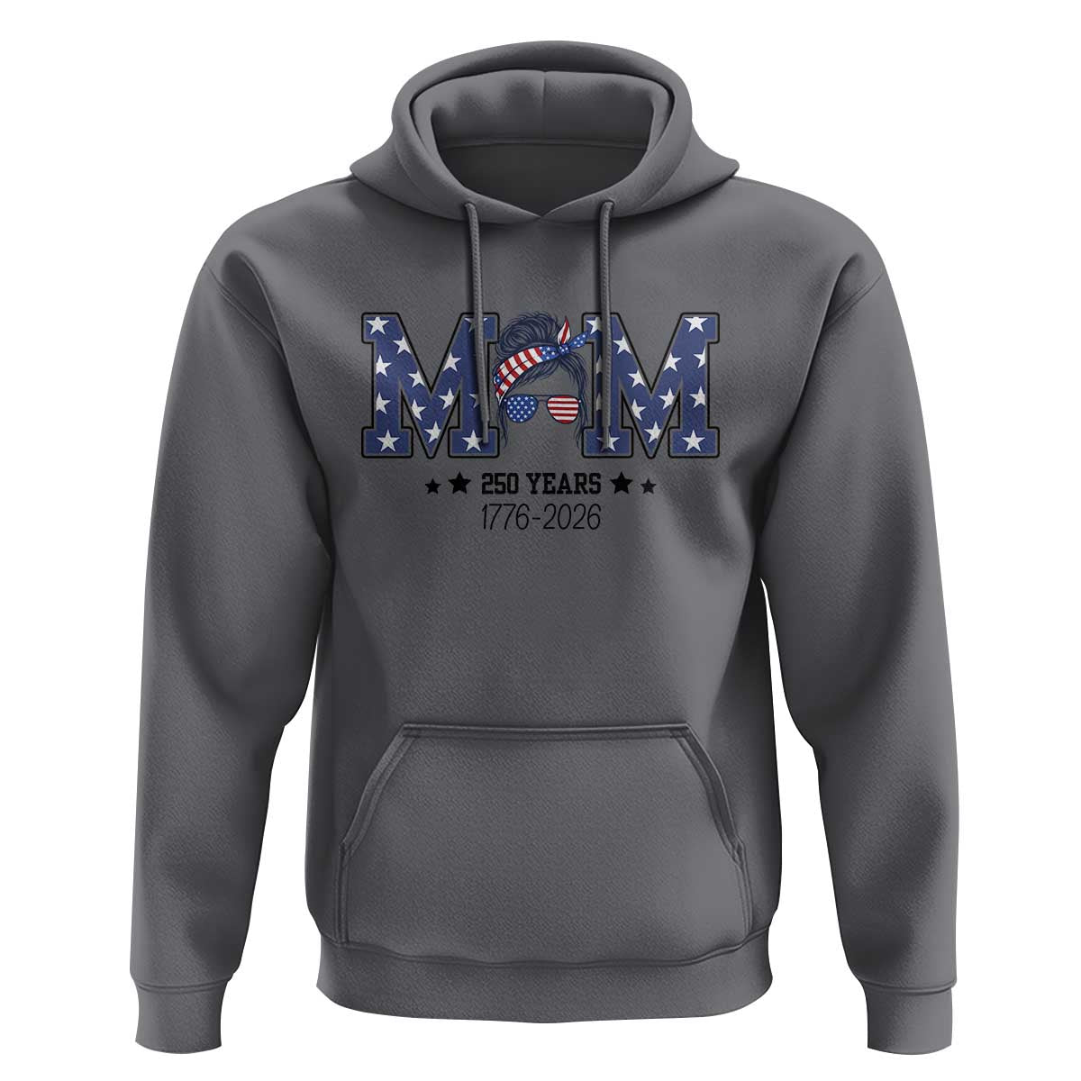 Patriotic Mothers Day Gift Hoodie USA 250 Years Celebration