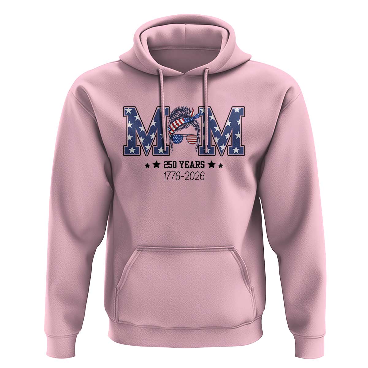 Patriotic Mothers Day Gift Hoodie USA 250 Years Celebration