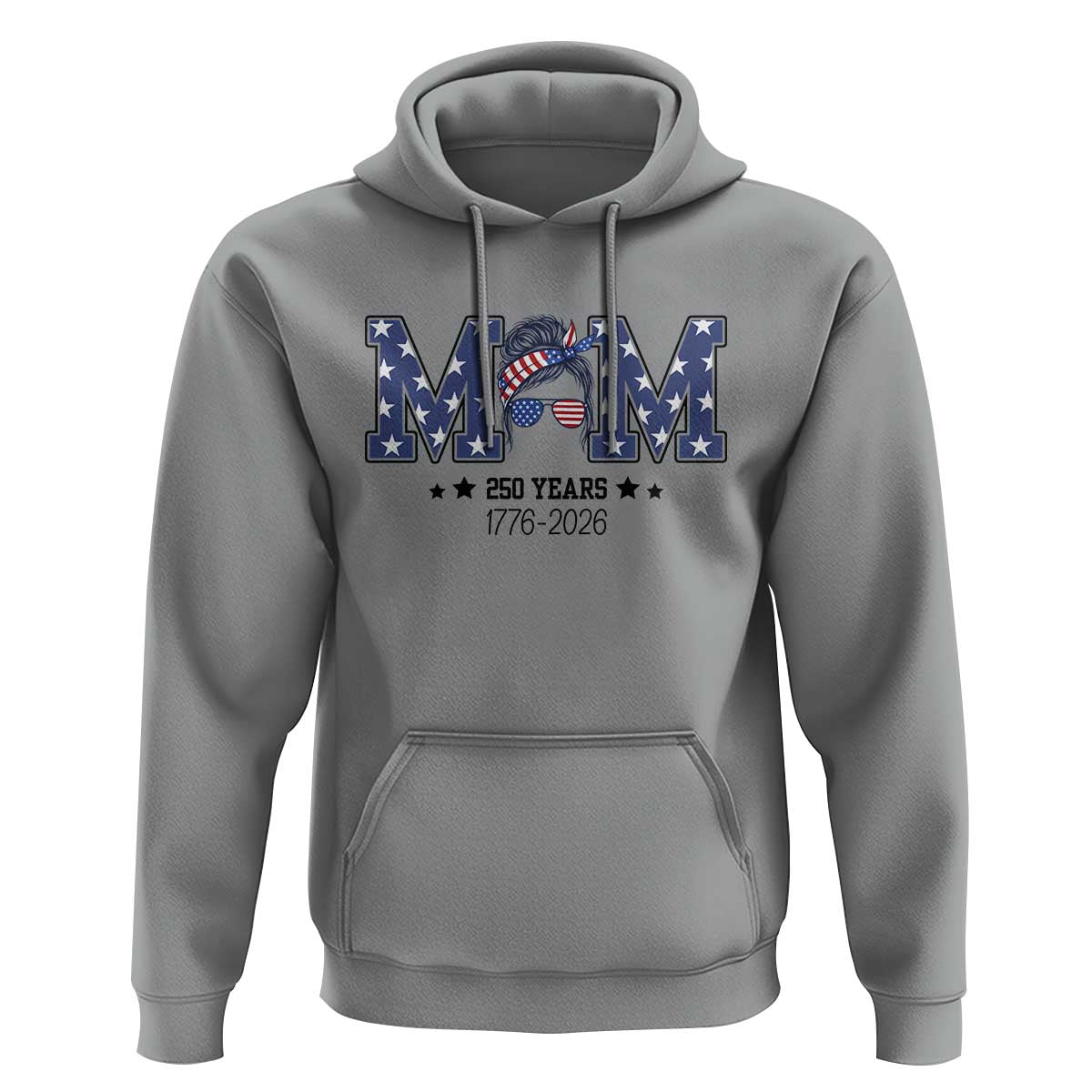 Patriotic Mothers Day Gift Hoodie USA 250 Years Celebration