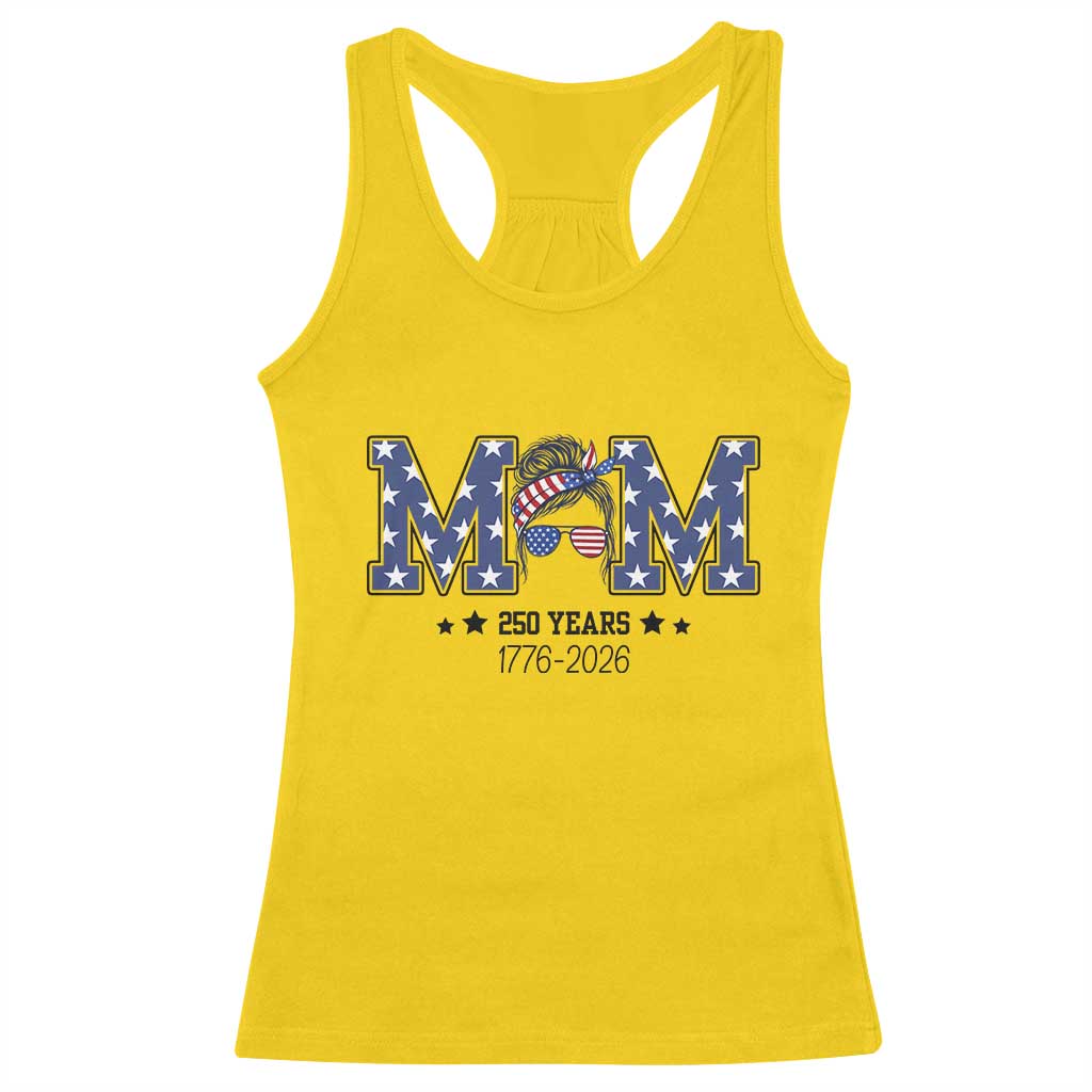 Patriotic Mothers Day Gift Racerback Tank Top USA 250 Years Celebration