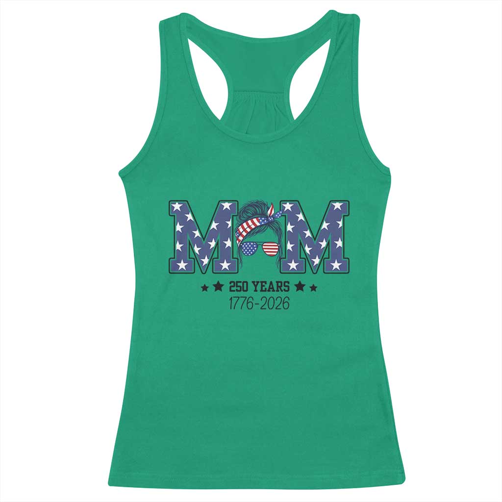 Patriotic Mothers Day Gift Racerback Tank Top USA 250 Years Celebration