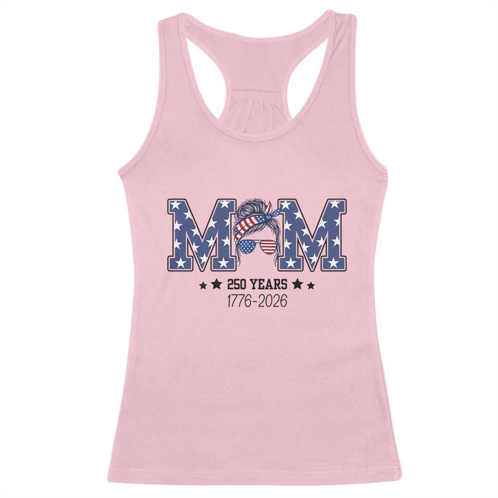 Patriotic Mothers Day Gift Racerback Tank Top USA 250 Years Celebration