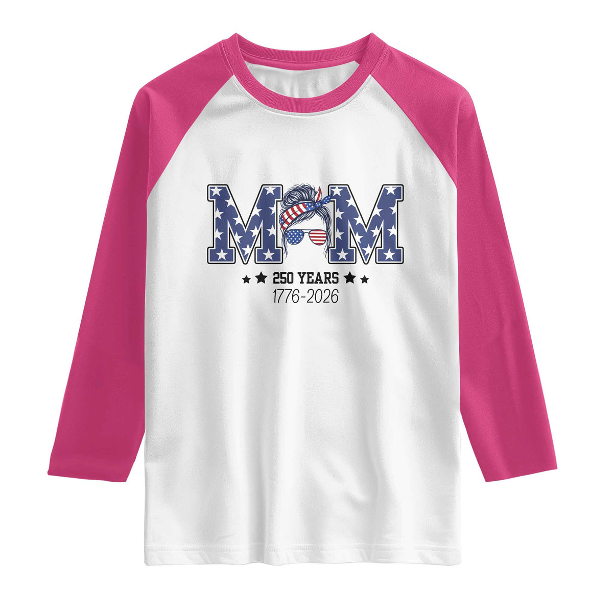 Patriotic Mothers Day Gift Raglan Shirt USA 250 Years Celebration