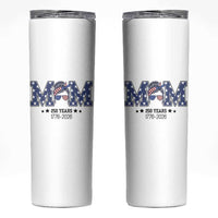 Patriotic Mothers Day Gift Skinny Tumbler USA 250 Years Celebration