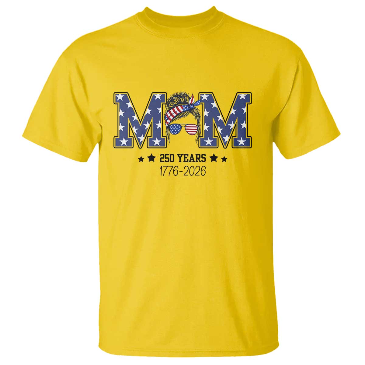 Patriotic Mothers Day Gift T Shirt USA 250 Years Celebration