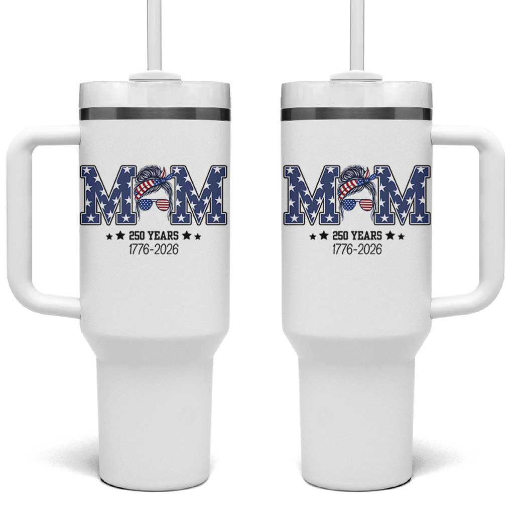 Patriotic Mothers Day Gift Tumbler With Handle USA 250 Years Celebration
