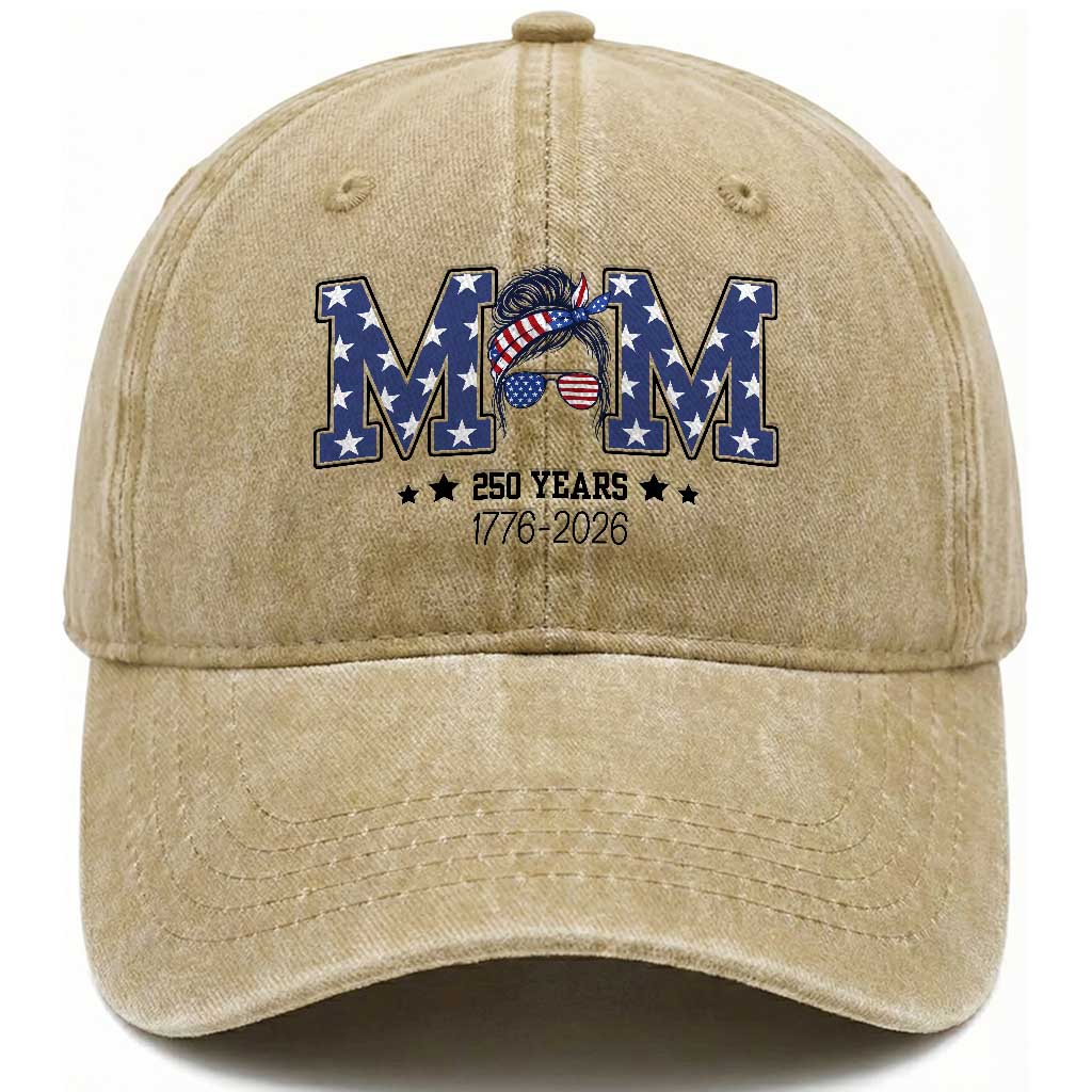 Patriotic Mothers Day Gift Washed Cotton Baseball Cap USA 250 Years Celebration