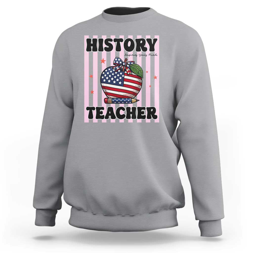 Inspiring Young Minds Teacher Sweatshirt 250th Anniversary Educator Gift