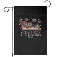 250 Years Shaping America Educator Garden Flag America 250th Anniversary