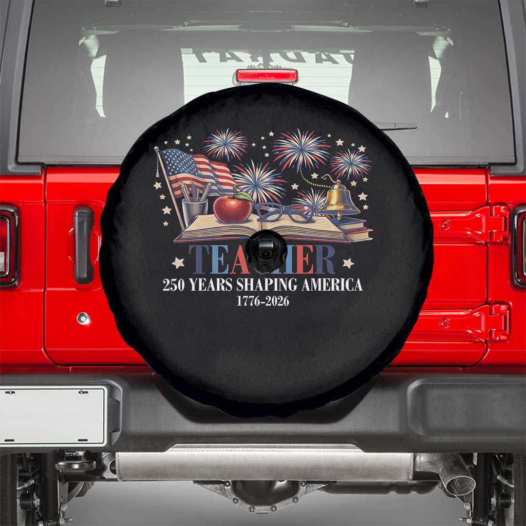 250 Years Shaping America Educator Spare Tire Cover America 250th Anniversary