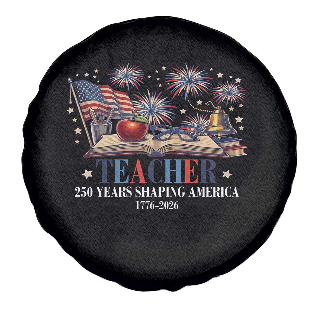 250 Years Shaping America Educator Spare Tire Cover America 250th Anniversary