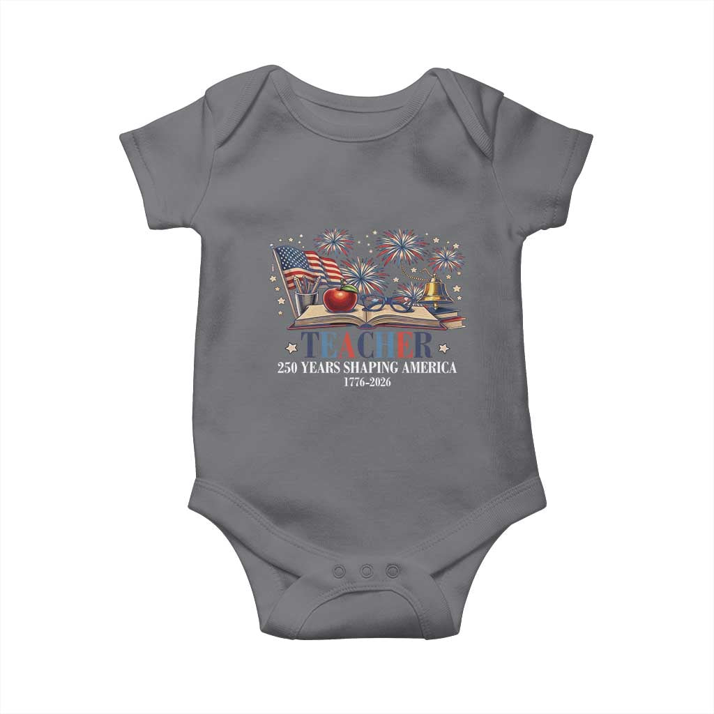 250 Years Shaping America Educator Baby Onesie America 250th Anniversary