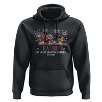 250 Years Shaping America Educator Hoodie America 250th Anniversary