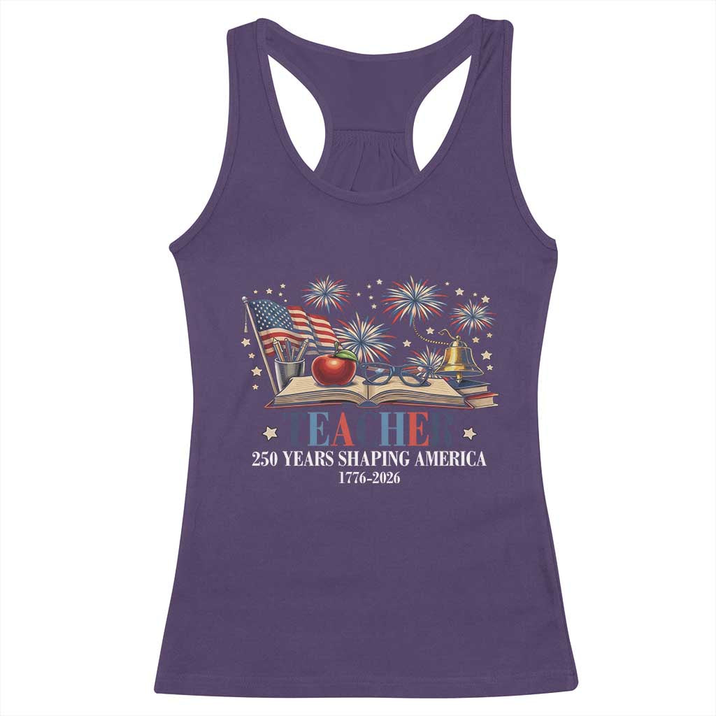 250 Years Shaping America Educator Racerback Tank Top America 250th Anniversary