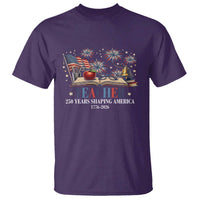 250 Years Shaping America Educator T Shirt America 250th Anniversary