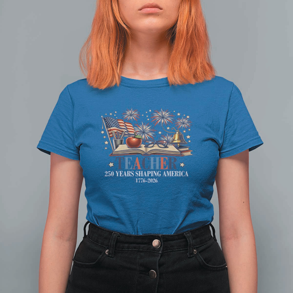 250 Years Shaping America Educator T Shirt For Women America 250th Anniversary