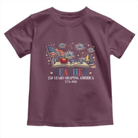 250 Years Shaping America Educator Toddler T Shirt America 250th Anniversary